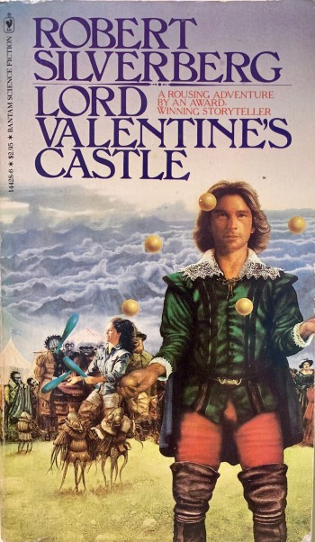 Book cover of Lord Valentine's Castle by Robert Silverberg Book cover of Lord Valentine's Castle by Robert Silverberg